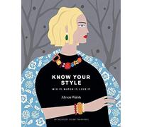 Know Your Style. Mix It, Match It, Love It