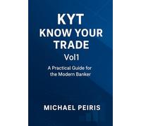 Know Your Trade - KYT Vol 1