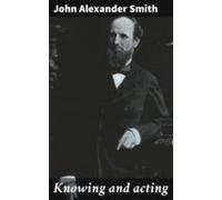 Knowing And Acting (ebook)