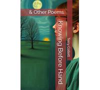 Knowing Before Hand: & Other Poems.