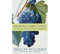 Knowing Christ Today (ebook)