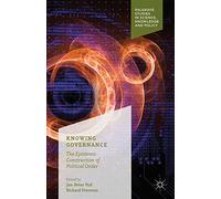 Knowing Governance (Palgrave Studies in Science, Knowledge and Policy)