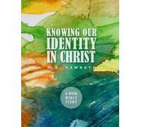 Knowing Our Identity in Christ
