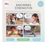 Knowing Strengths | A Social Story for Kids | KinderSocialSkills: Teaching Kids to Discover What They're Good At Through Story - a Self-Awareness Picture Book for Ages 3-7