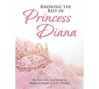 Knowing the Best of Princess Diana