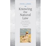 Knowing the Natural Law: From Precepts and Inclinations to Deriving Oughts