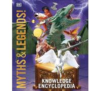 Knowledge Encyclopedia Myths and Legends!