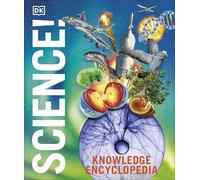 Knowledge Encyclopedia Science, 2nd Edition