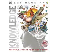 Knowledge Encyclopedia (Updated and Enlarged Edition): The World as You've Never Seen It Before (DK Knowledge Encyclopedias)