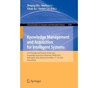 Knowledge Management and Acquisition for Intelligent Systems: 21st Principle and Practice of Data and Knowledge Acquisition Workshop, PKAW 2025, ... in Computer and Information Science)
