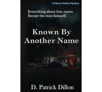 Known By Another Name (Falcon Hollow Mystery Series)