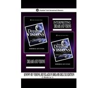 Known by Visions, Revealed in Dreams Deluxe Edition (2 Books in 1): Dreams and Visions & Interpreting Dreams and Visions: 9 (Abundant Truth Deluxe Editions)