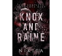 Knox and Raine: The Complete Hate/Love Duet: Boxset (Riverside Hate)