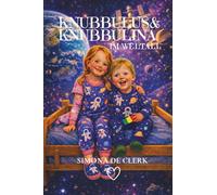 Knubbulus & Knubbulina: im Weltall (4)