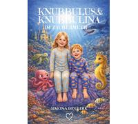 Knubbulus & Knubbulina: im Zaubermeer (2)