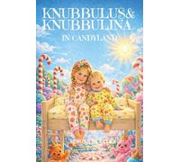 Knubbulus & Knubbulina: in Candyland (8)