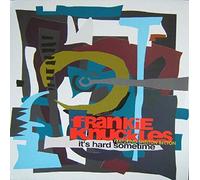Knuckles, Frankie - It's Hard Sometimes [Vinilo]