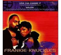 Knuckles, Frankie - Love Can Change It / Walkin