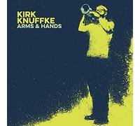 Knuffke, Kirk - Arms & Hands [Vinilo]