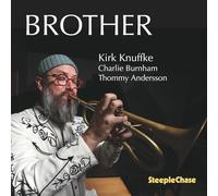 Knuffke,Kirk - Kirk Knuffke: Brother