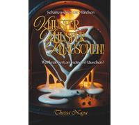 Knusper, Knusper, Knäuschen!: Ein düsteres New-Adult-Retelling von Hänsel & Gretel (Schattenseiten der Märchen)