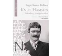 Knut Hamsun: Soñador Y Conquistador (ebook)