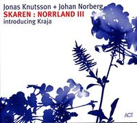 Jonas Knutsson & Johan N - Skaren: Norrland III..