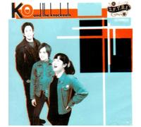 Ko And The Knockouts by KO & The Knockouts (2002-03-05)
