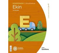 KOADERNOA EUSKARA EKIN 1 LEH 1 HIRUHILEKOA MUNDUAK ERAIKITZEN - 9788491868880 (CONSTRUYENDO MUNDOS)