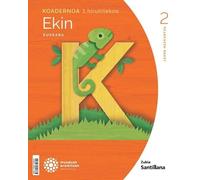 KOADERNOA EUSKARA EKIN 2 LEH 1 HIRUHILEKOA MUNDUAK ERAIKITZEN (CONSTRUYENDO MUNDOS)