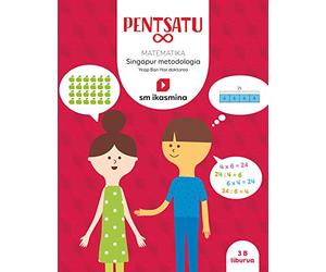 Koadernoa. Pentsatu infinitu. Matematika. Singapur metodología. Lehen Hezkuntza, 3 (PIENSA INFINITO)