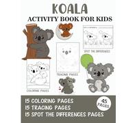 Koala Activity Book for Kids: Coloring, Tracing and Spot the Difference Pages