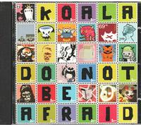 Koala - Do Not Be Afraid By Koala (2004-12-06)