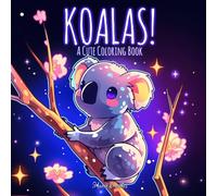 Koalas: A Cute Coloring Book