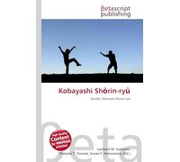 Kobayashi Sh¿rin-ry¿: Karate, Okinawa Shorin-ryu