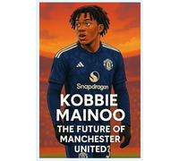 Kobbie Mainoo: The Future of Manchester United