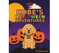 Kobe's Halloween Adventures: A Spooky & Cute Coloring Book for Kids Ages 4-8