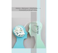 Kobieta +Mężczyzna = (Nie)Zrozumienie. Przewodnik po dżungli relacji.