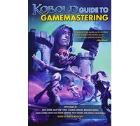 KOBOLD Guide to Gamemastering: Volume 7