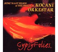 Kocani Orkestar^Naat Veliov - Gypsy Folies