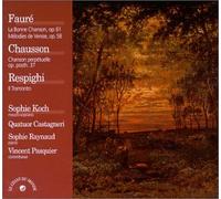 Koch Sophie - Faurè- Chausson - Respighi