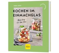 Kochen im Einmachglas: Meal Prep aus dem Ofen