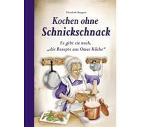 Kochen ohne Schnickschnack