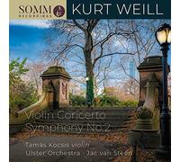 Kocsis - Kurt Weill: Violin Concerto; Symphony No.2