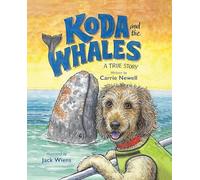 Koda and the Whales: A True Story
