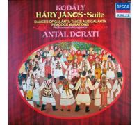 KODALY - HARY KANOS - Hary Janos Suite; Dances Of Galanta; Peacock Variations