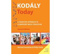 Kodály Today: A Cognitive Approach to Elementary Music Education (Kodaly Today Handbook Series)