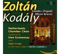 Kodaly, Z. - Laudes Organi/Missa Brevis
