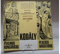 Kodaly Zoltan, Antal Dorati - Op. 13 Psalmus Hungaricus , Peacock Variations , Vinyl LP