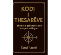Kodi i Thesarëve: Shenjat e gdhendura dhe interpretimi i tyre
